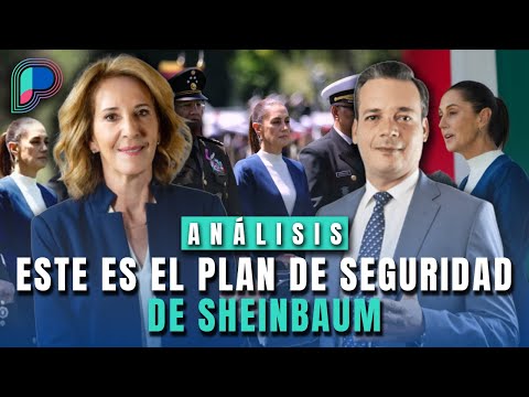 Estrategia de Seguridad de Sheinbaum y Harfuch: Análisis de María Elena Morera y Gutiérrez Priego