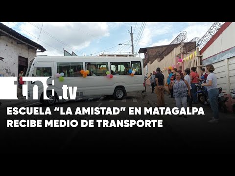 Escuela especial «La Amistad», en Matagalpa, recibe medio de transporte - Nicaragua