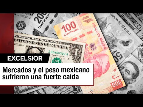 Viernes negro en los mercados mexicanos y el impacto en el ‘Súper Peso’