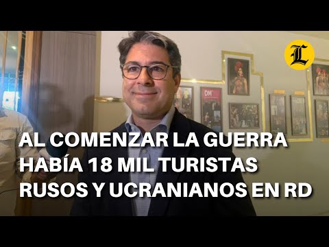 Al comenzar la guerra había 18 mil turistas rusos y ucranianos en RD