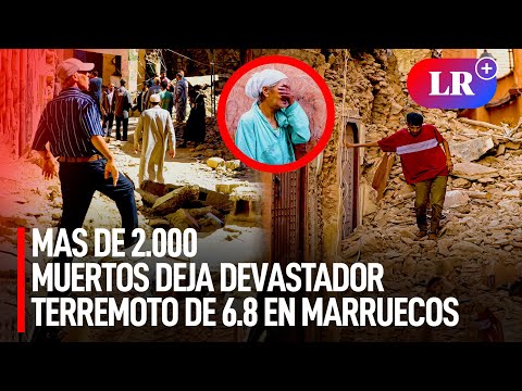Mas de 2.000 MUERTOS deja devastador TERREMOTO de magnitud 6.8 que destruyó MARRUECOS | #LR