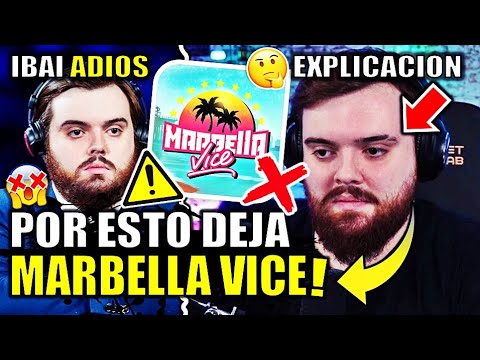 IBAI DEJA MARBELLA VICE por ESTO ¿Qué pasó EXPLICACION | Ibai Llanos SORPRENDE a sus fans con razon