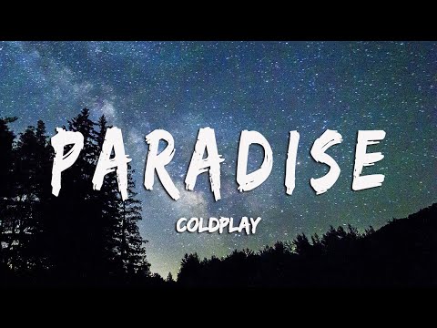 [Vietsub + Lyrics] Paradise - Coldplay