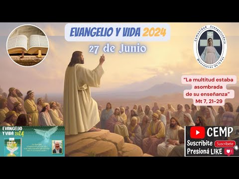 Reflexión Evangelio, Jueves 27 de Junio del 2024, P. Carlos Gastón Kitegroski CEMP