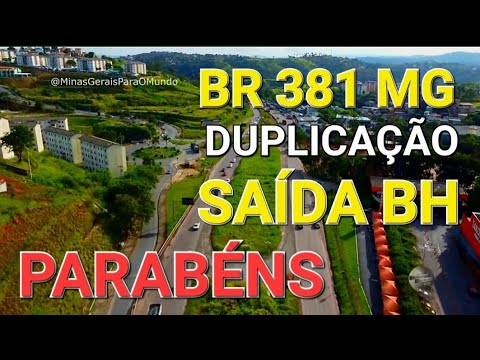 BR 381 SAIDA BH PARA VITÓRIA OBRAS DUPLICAÇÃO LOTE 8 PARABÉNS MINAS GERAIS BRASIL..