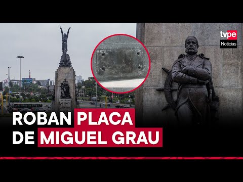 Cercado de Lima: roban placa del monumento de Miguel Grau