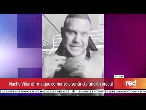 Red+ | Nacho Vidal afirma que comenzó a sentir disfunción eréctil