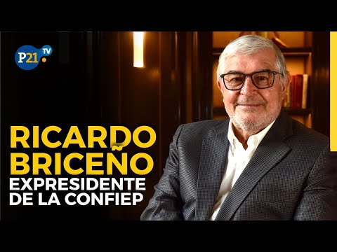 Ricardo Briceño, expresidente de la Confiep: Pido simplemente justicia, no compasión| Entrevista21