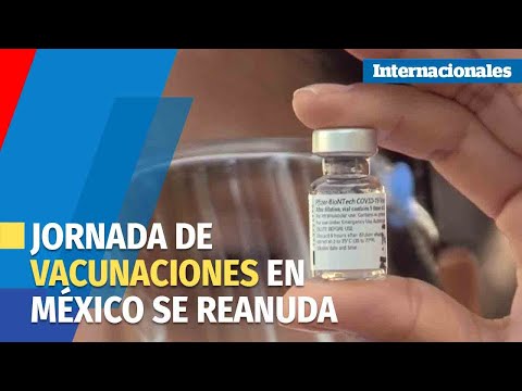 Jornada de vacunaciones en México se reanuda en 3 mil 900 trabajadores sanitarios