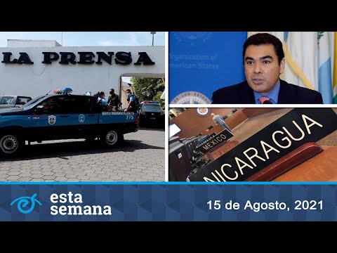 ? El asalto contra La Prensa; Manuel Orozco: El debate en la OEA y el escenario político en 2022