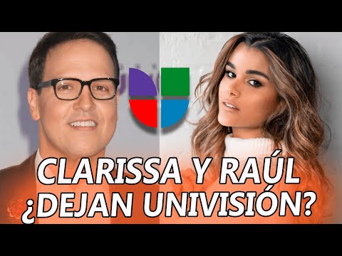 Clarissa Molina y Raúl González ¿DEJAN UNIVISIÓN? Se embarcan en NUEVO PROYECTO