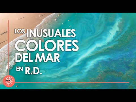 Los inusuales colores del mar en República Dominicana
