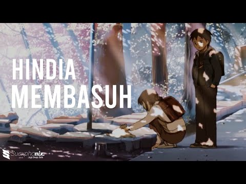 Hindia - Membasuh ft. Rara Sekar 「AMV」 - Indonesia