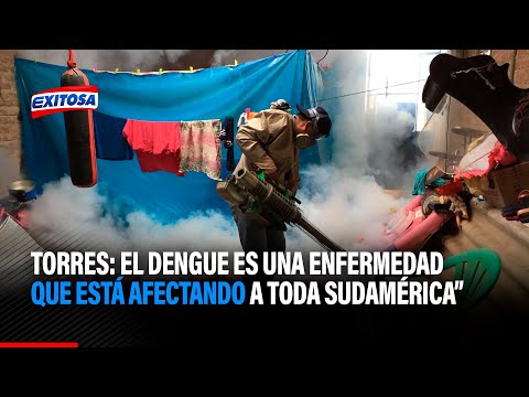 Víctor Torres: El dengue es una enfermedad que está afectando a toda Sudamérica