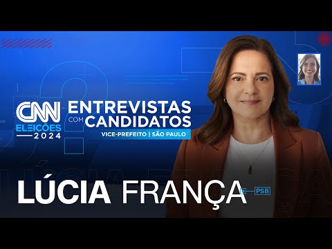 Lúcia França (PSB) | CNN Eleições: entrevistas com vices - São Paulo