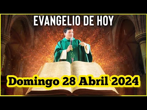 EVANGELIO DE HOY Domingo 28 Abril 2024 con el Padre Marcos Galvis