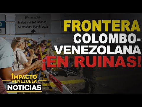 Frontera colombo-venezolana en ruinas |  ? NOTICIAS VENEZUELA HOY octubre 2 2020