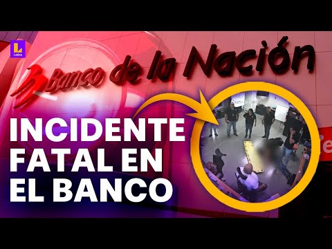 Fatal incidente en Banco de la Nación: Trabajador colapsó, no recibió auxilio y días después murió
