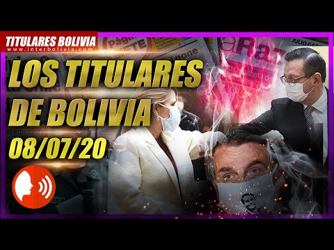 ? LOS TITULARES DE BOLIVIA ?? ? 8 DE JULIO 2020 [NOTICIAS DE BOLIVIA] Versión Narrada