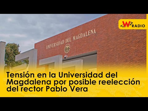 Tensión en la Universidad del Magdalena por posible reelección del rector Pablo Vera