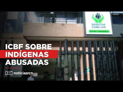 ICBF verificó derechos de menores Emberá que presuntamente fueron abusadas sexualmente