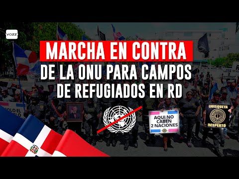 Vozz Matutina - Marcha en contra planes de ONU instalar campos refugiados en República Dominicana