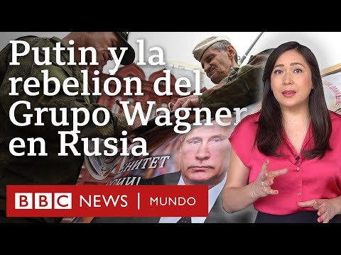 4 claves para entender el desafío del Grupo Wagner a Putin y sus posibles consecuencias | BBC Mundo