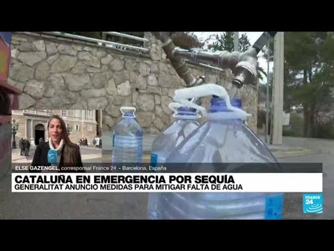 Informe desde Barcelona: declaran estado de emergencia por sequía en Cataluña • FRANCE 24