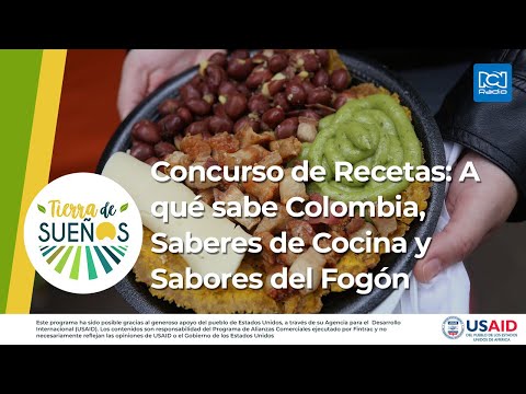 Concurso de Recetas: A qué sabe Colombia, Saberes de Cocina y Sabores del Fogón