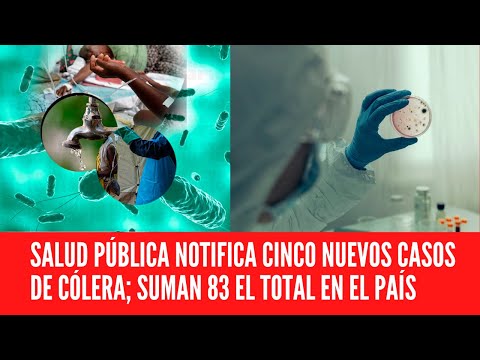SALUD PÚBLICA NOTIFICA CINCO NUEVOS CASOS DE CÓLERA; SUMAN 83 EL TOTAL EN EL PAÍS