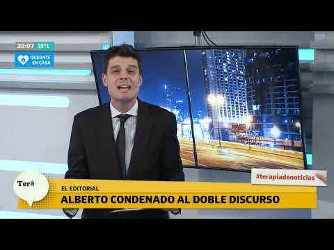 Coronavirus: Alberto Fernández condenado al doble discurso - Editorial - Terapia de Noticias