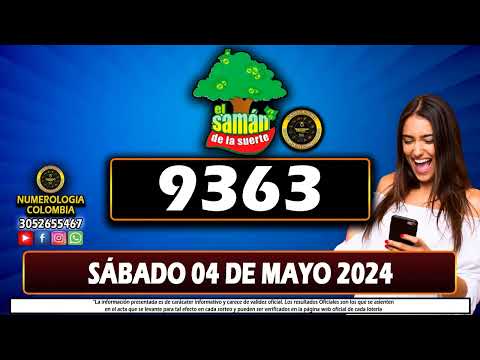 Resultado de EL SAMAN DE LA SUERTE Del SÁBADO 04 de Mayo 2024 #Chance #SamandelaSuerte