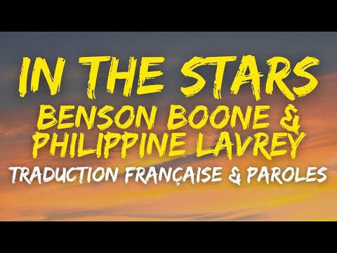 Benson Boone & Philippine Lavrey - In The Stars - Traduction Française & Paroles