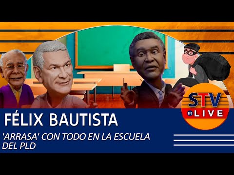 FÉLIX BAUTISTA 'ARRASA' CON TODO EN LA ESCUELA DEL PLD