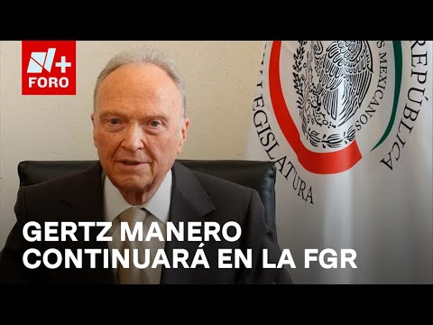 Claudia Sheinbaum confirma que Alejandro Gertz Manero continuará al frente de la FGR - A las Tres