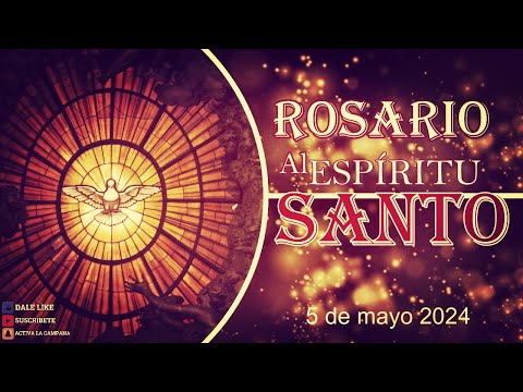 Rosario al Espíritu Santo 5 de mayo