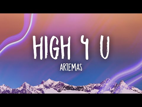 Artemas - High 4 U (Lyrics)