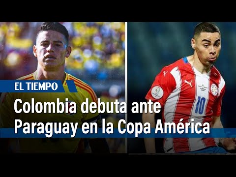 Colombia debuta ante Paraguay en la Copa América, en la edicion 48 del torneo | El Tiempo