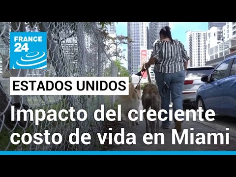 EE. UU.: cómo el aumento del costo de vida afecta a los residentes de Miami