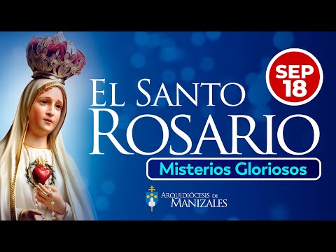 Santo Rosario de hoy miércoles 18 septiembre 2024 I Arquidiócesis de Manizales I Misterios Gozosos.