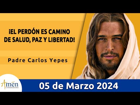 Evangelio De Hoy Martes 5 Marzo  2024 l Padre Carlos Yepes l Biblia l Mateo 18,21-35 l Católica