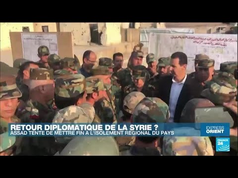 Retour diplomatique ? Bachar al-Assad tente de mettre fin à l'isolement régional de la Syrie