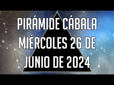 ? Pirámide Cábala para el Miércoles 26 de Junio de 2024 - Lotería de Panamá