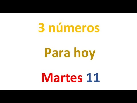 3 números para hoy Martes 11 de FEBRERO, EL CAMPEÓN DE LOS NÚMEROS