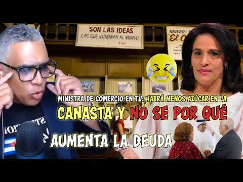 MINISTRA DE COMERCIO EN TV: HABRÁ MENOS AZÚCAR EN LA CANASTA Y NO SE POR QUÉ/ DEUDA AUMENTA
