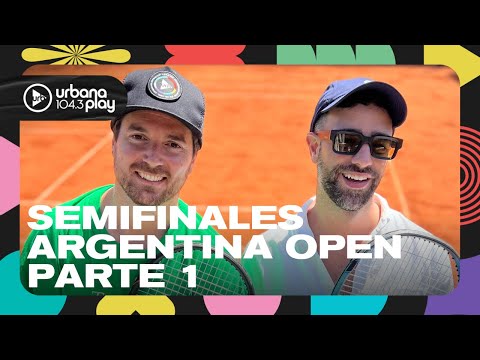 Semifinales de IEB+ Argentina Open 2024: Transmisión especial de #UrbanaPlay Parte 1