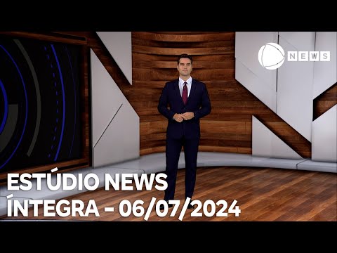 Estúdio News - 06/07/2024