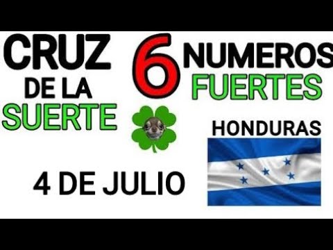 Cruz de la suerte y numeros ganadores para hoy 4 de Julio para Honduras