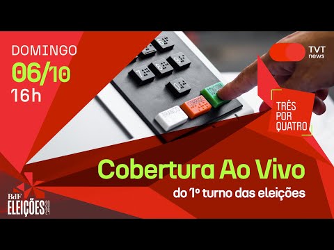 #AOVIVO Cobertura do 1º turno das eleições | BDF - Três por Quatro