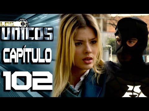 LOS ÚNICOS  - Capítulo 102 - ALTA DEFINICIÓN